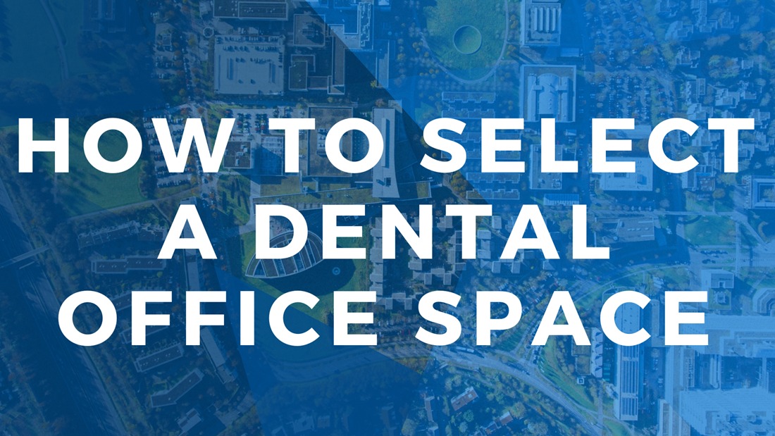 Webinar: How to Identify the Right Dental Office Location