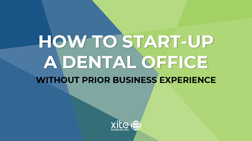 How To Start Up A Dental Office
